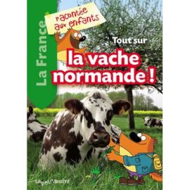 TOUT SUR LA VACHE NORMANDE !