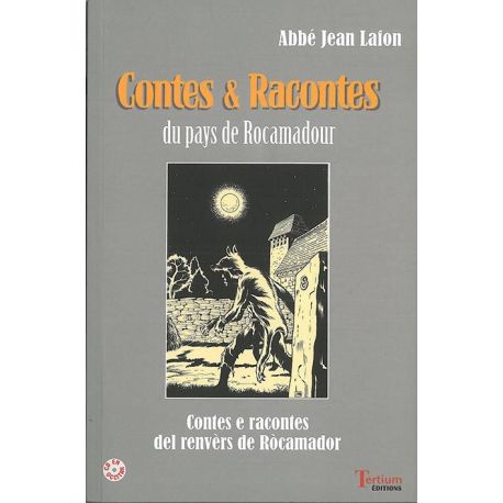 CONTES ET RACONTES DU PAYS DE ROCAMADOUR - CD OFFERT
