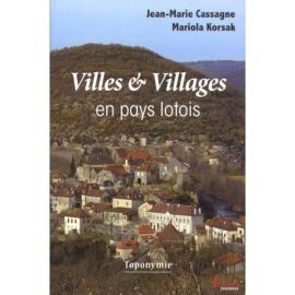 VILLES ET VILLAGES EN PAYS LOTOIS