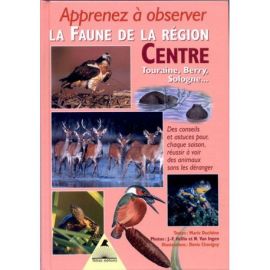 APPRENEZ A OBSERVER LA FAUNE DE LA REGION CENTRE