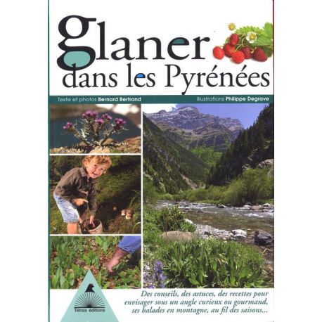 GLANER DANS LES PYRENEES