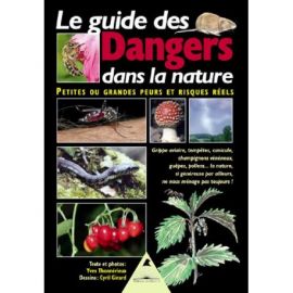 LE GUIDE DES DANGERS DANS LA NATURE