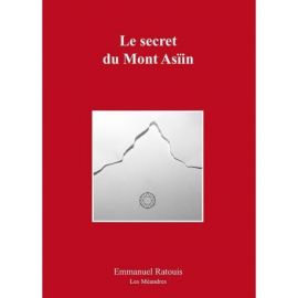 LE SECRET DU MONT ASIIN