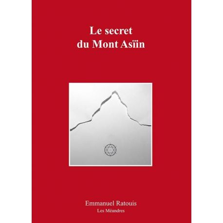 LE SECRET DU MONT ASIIN
