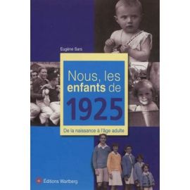 NOUS, LES ENFANTS DE 1925