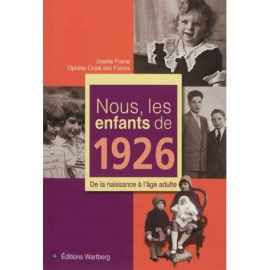 NOUS, LES ENFANTS DE 1926