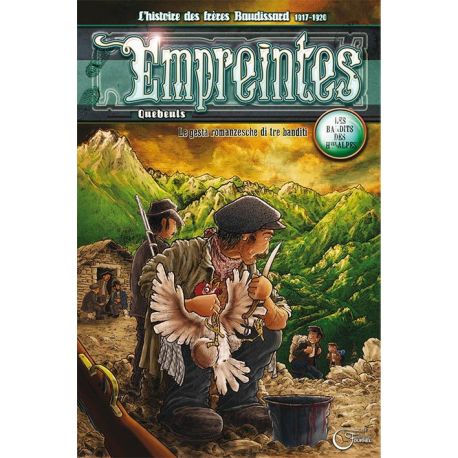 EMPREINTES-BANDITS DES HAUTES ALPES HISTOIRE DES FRERES BAUDISSARD