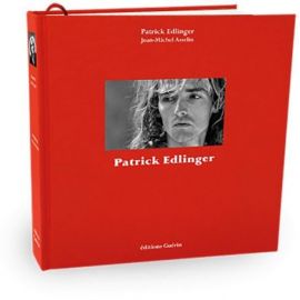 PATRICK EDLINGER L'AUTOBIOGRAPHIE