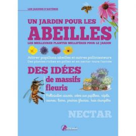 UN JARDIN POUR LES ABEILLES DES IDEES DE MASSIFS FLEURIS