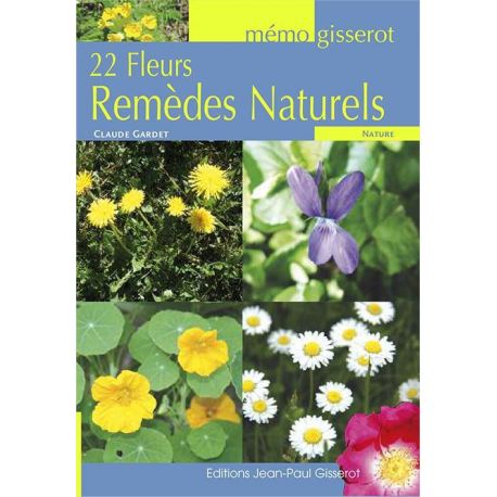 22 FLEURS REMEDES NATURELS