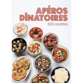 APEROS DINATOIRES LE GRAND LIVRE