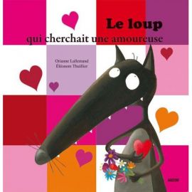 LE LOUP QUI CHERCHAIT UNE AMOUREUSE