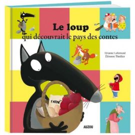 LE LOUP QUI DECOUVRAIT LE PAYS DES CONTES