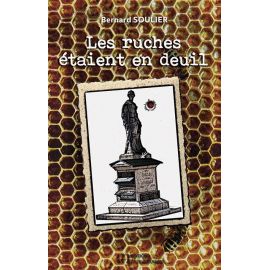 LES RUCHES ETAIENT EN DEUIL