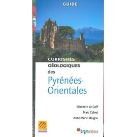 PYRENEES - ORIENTALES CURIOSITES GEOLOGIQUES