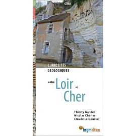 LOIR ET CHER CURIOSITES GEOLOGIQUES