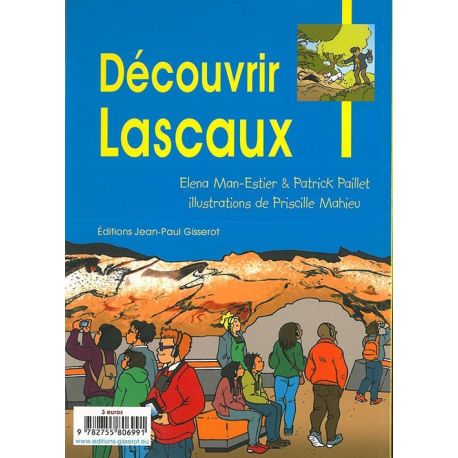 DECOUVRIR LASCAUX