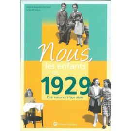 NOUS, LES ENFANTS DE 1929