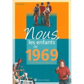 NOUS, LES ENFANTS DE 1969