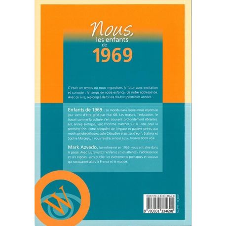 NOUS, LES ENFANTS DE 1969