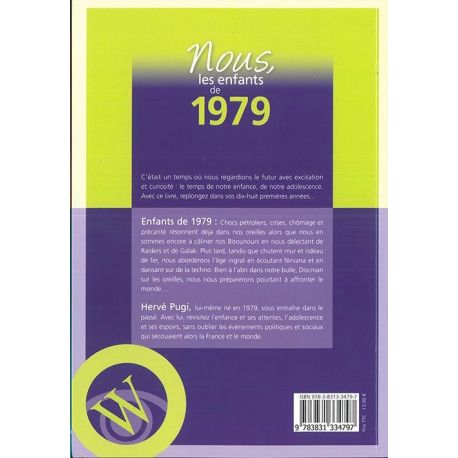 NOUS, LES ENFANTS DE 1979