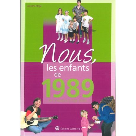 NOUS, LES ENFANTS DE 1989