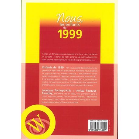 NOUS, LES ENFANTS DE 1999