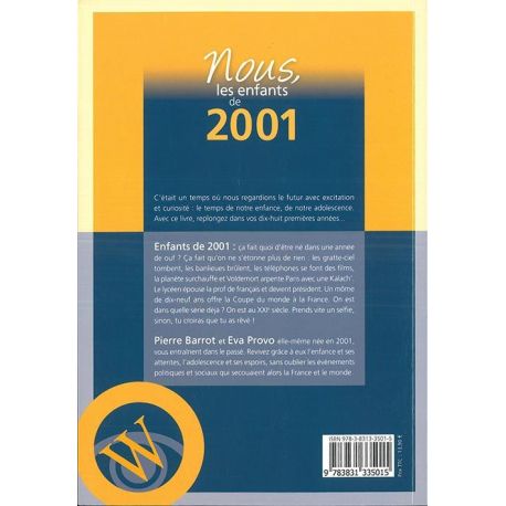 NOUS, LES ENFANTS DE 2001