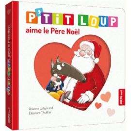 P'TIT LOUP AIME LE PERE NOEL