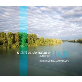 SCENES DE NATURE AUTOUR DE LHUIS DU RHONE AUX MONTAGNES