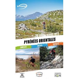 PYRENEES ORIENTALES 76 ITINERAIRES VTT/FAMILLES/INITIES/EXPERTS