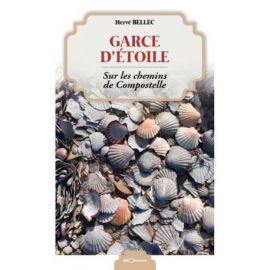 GARCE D'ETOILE - SUR LES CHEMINS DE COMPOSTELLE