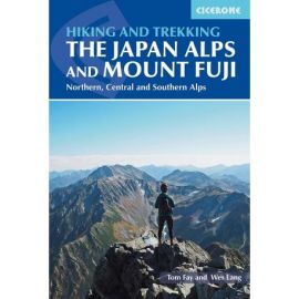 THE JAPAN ALPS AND MOUNT FUJI HIKING AND TREKKING