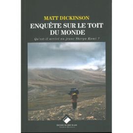 ENQUETE SUR LE TOIT DU MONDE