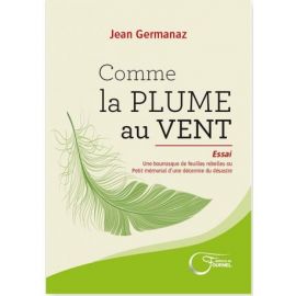 COMME LA PLUME AU VENT - ESSAI