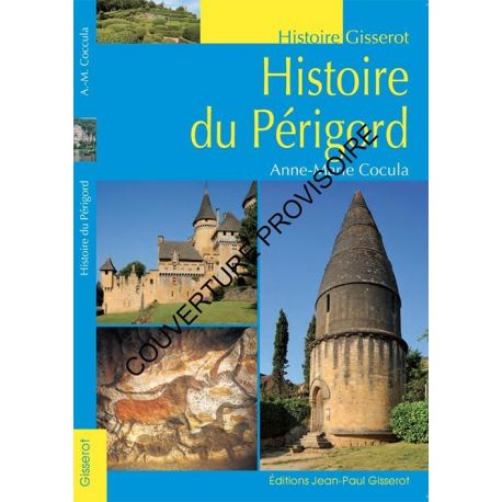HISTOIRE DU PÉRIGORD