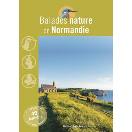 40 BALADES NATURE NORMANDIE