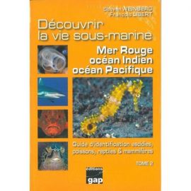 T2 - DECOUVRIR LA VIE SOUS-MARINE MER ROUGE, OC. INDIEN & PACIFIQUE