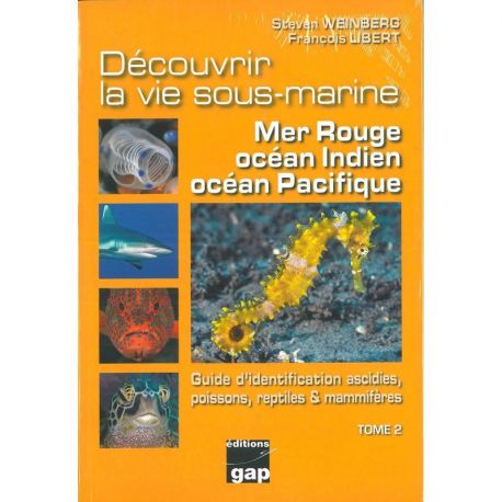 T2 - DECOUVRIR LA VIE SOUS-MARINE MER ROUGE, OC. INDIEN & PACIFIQUE