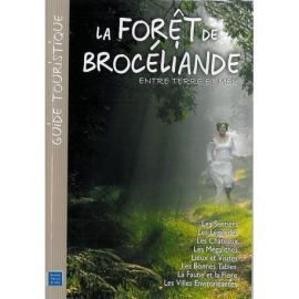 LA FORET DE BROCELIANDE ENTRE TERRE ET MER