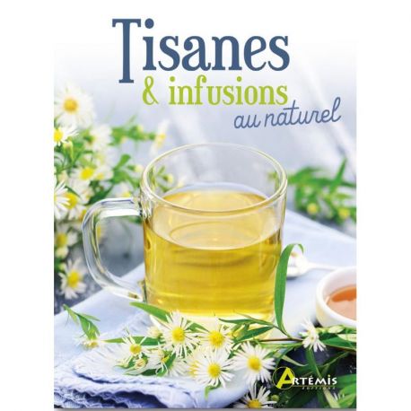 TISANES ET INFUSIONS AU NATUREL