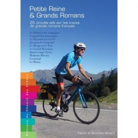 PETITE REINE &  GRANDS ROMANS 25 CIRCUITS VÉLO
