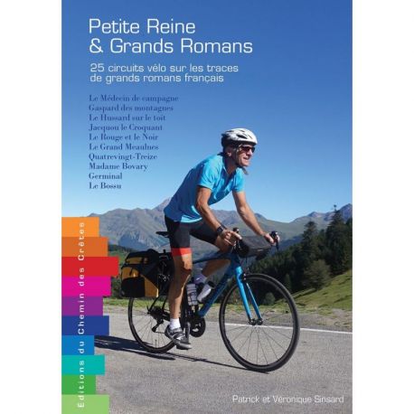 PETITE REINE &  GRANDS ROMANS 25 CIRCUITS VÉLO