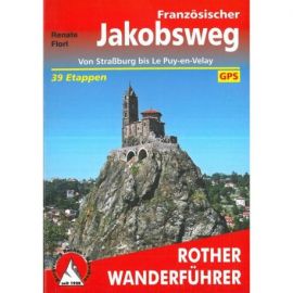 FRANZOSISCHER JAKOBSWEG (ALL) VON STRASBURG BIS LE PUY EN VE
