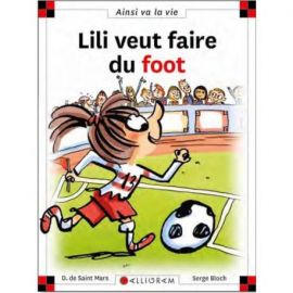 N°120 LILI VEUT JOUER AU FOOT