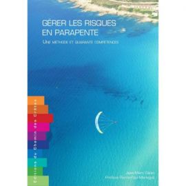 GÉRER LES RISQUES EN PARAPENTE UNE MÉTHODE ET QUARANTE COMPÉTENCES