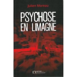 PSYCHOSE EN LIMAGNE