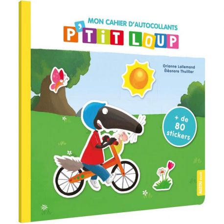 MON CAHIER D'AUTOCOLLANTS PTIT LOUP