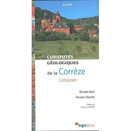 CORRÈZE CURIOSITÉS GÉOLOGIQUES