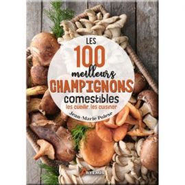 LES 100 MEILLEURS CHAMPIGNONS